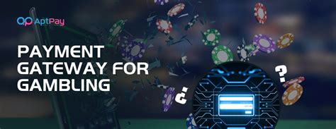 payment gateway for gambling site